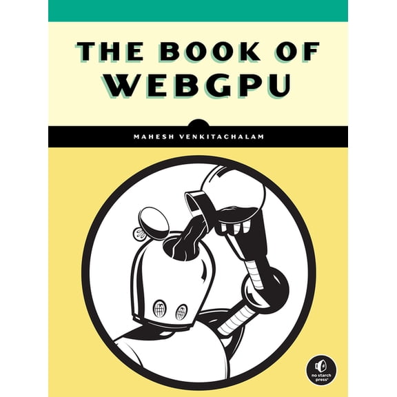 The Book of Webgpu, (Paperback)