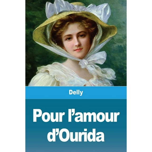 Pour l'amour d'Ourida, (Paperback)