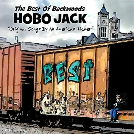 The Best Of Backwoods Hobo Jack (CD) (Best Backwoods For Blunts)