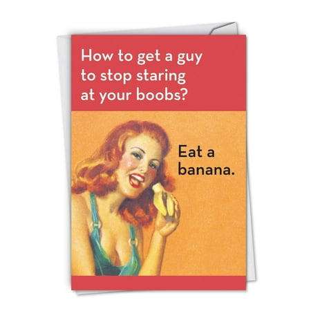 Eat A Banana: Funny Birthday Card Featuring One of the Best Ways to Distract Men, with Envelope. C3996BDG Eat A Banana Card (The Best Of One Way Featuring Al Hudson Alicia Myers)