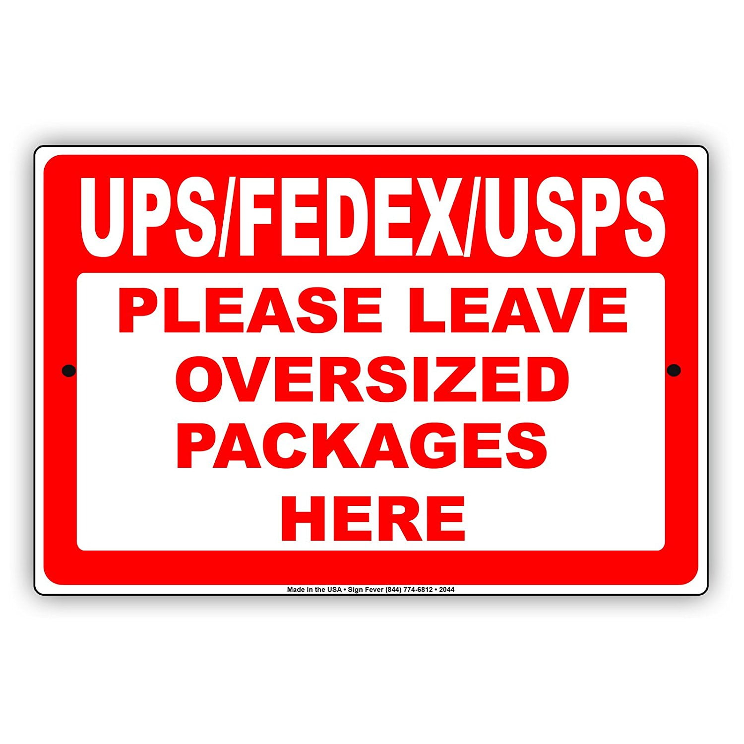 UPS FedEx Please Leave Oversized Packages Here Caution Alert Warning