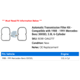 thumbnail image 2 of Automatic Transmission Filter Kit - Compatible with 1988 - 1991 Mercedes-Benz 300SEL 3.0L 6-Cylinder 1989 1990, 2 of 2