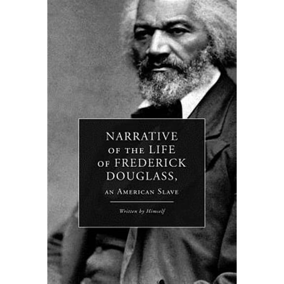 Narrative Of The Life Of Frederick Dougl