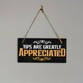 thumbnail image 5 of Tips Are Greatly Appreciated 5x10 Hanging Plus Wall or Door Sign | Cafe/Restaurant Décor, 5 of 7