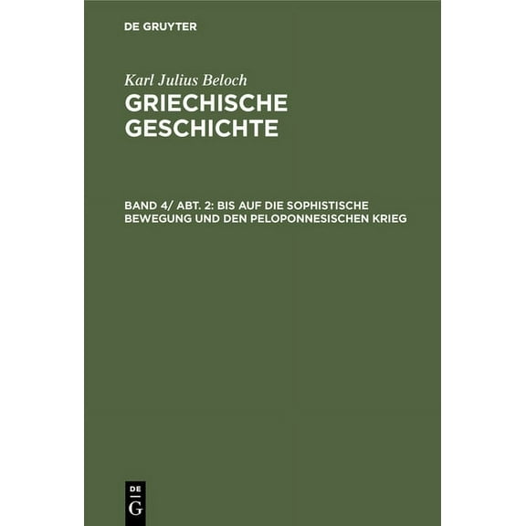 Bis Auf Die Sophistische Bewegung Und Den Peloponnesischen Krieg (Hardcover)