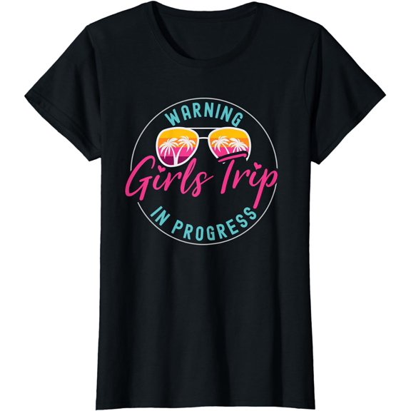 Besties Trip Beach Vacation Warning Girls Trip In Progress T-Shirt