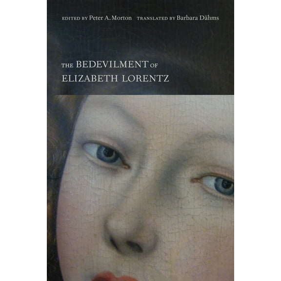 The Bedevilment of Elizabeth Lorentz, (Paperback)