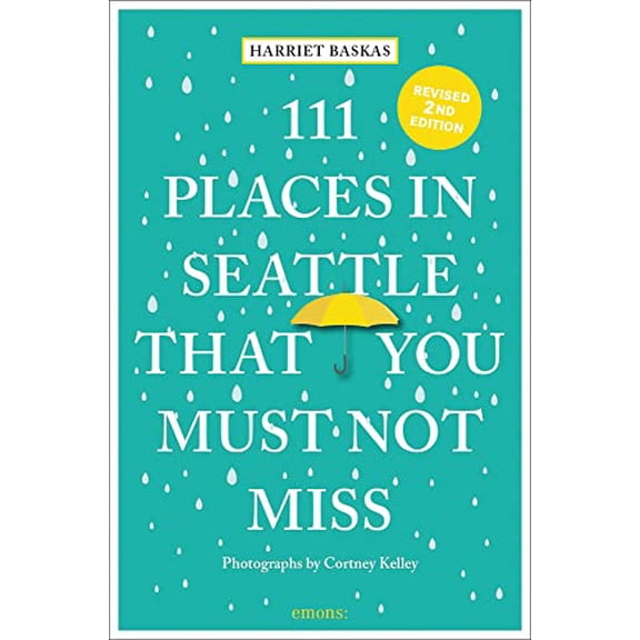 Pre-Owned 111 Places in Seattle That You Must Not Miss (Paperback) 3740819928 9783740819927