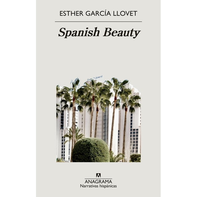Spanish Beauty Anagrama 9788433999405