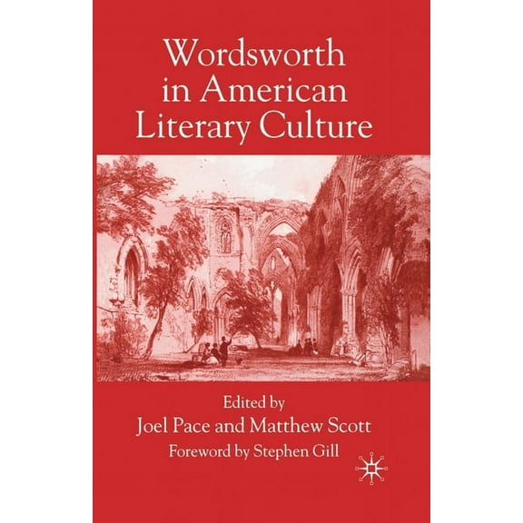 Wordsworth in American Literary Culture, (Paperback)