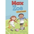 thumbnail image 1 of Max et Zoe à la Pratique du Football (Max & Zoe (Couverture Rigide)), 1 of 2