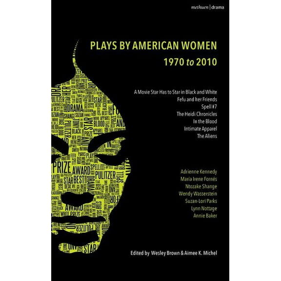 Methuen Drama Play Collections The Methuen Drama Anthology of American Women Playwrights: 1970 - 2020: Gun, Spell #7, the Jacksonian, the Baltimore Wal, Book 33, (Hardcover)