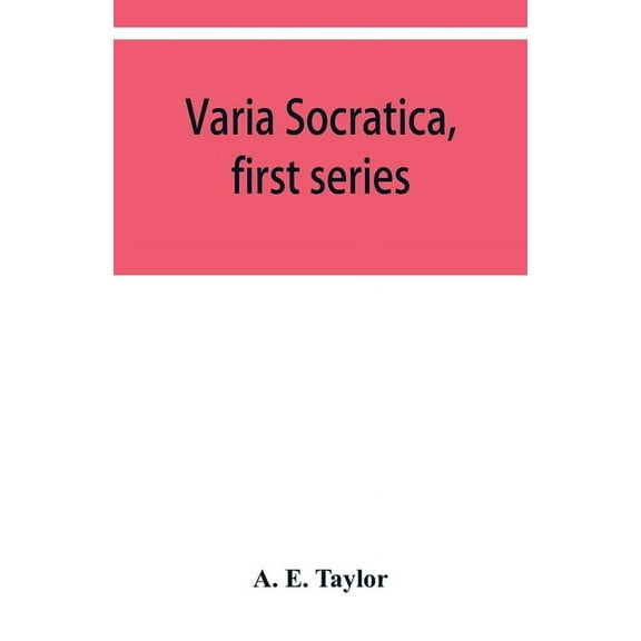 Varia Socratica, first series, (Paperback)