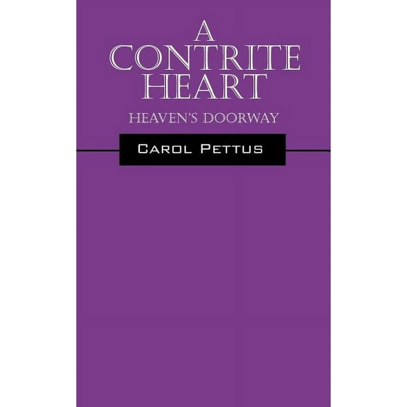 A Contrite Heart: Heaven's Doorway, (Paperback)