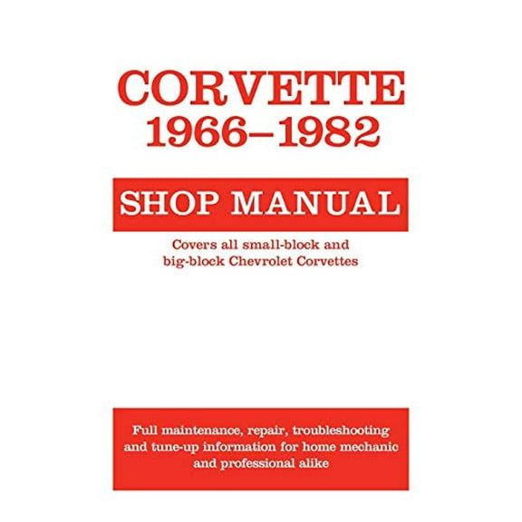 Pre-Owned Corvette, 1966-1982: Shop Manual (Paperback) 0879382368 9780879382360