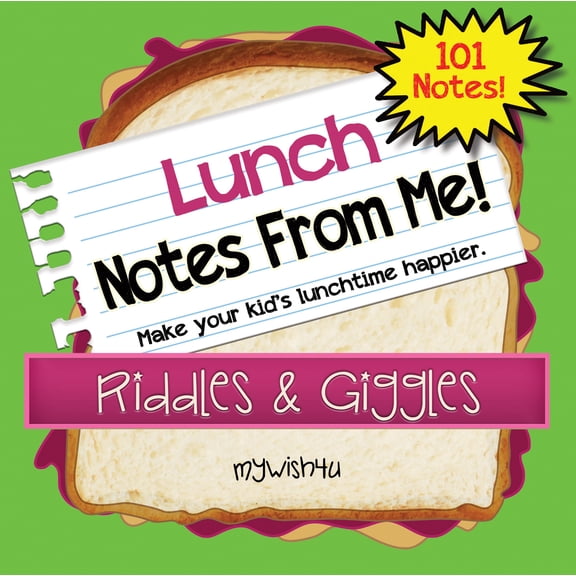 Lunch Notes From Me! Riddles & Giggles - 101 Tear-Off Lunchbox Notes! - Back to school and summer camp essentials!