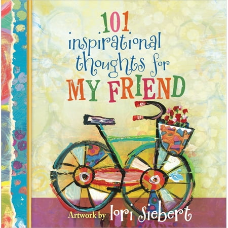 101 Inspirational Thoughts for My Friend