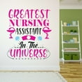 thumbnail image 3 of Girls Greatest Nursing Assistant Cute Girly Wall Decal Decoration Nurse Assistant Quote Vinyl Wall Decal Lasts Years and Easily Removable - Size: 18 In(W) x 20 In(H), 3 of 5