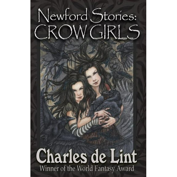Newford Stories: Crow Girls (Paperback)