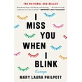 thumbnail image 1 of I Miss You When I Blink: Essays, 1 of 4