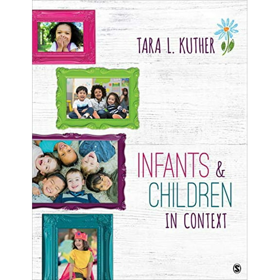 Pre-Owned Infants and Children in Context (Paperback) 1544324758 9781544324753