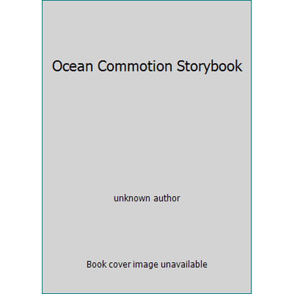 Pre-Owned Ocean Commotion Storybook (Unknown) 0996402128 9780996402125