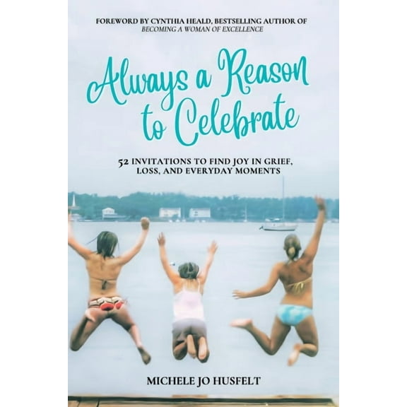 Always a Reason to Celebrate, (Paperback)