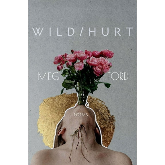 Button Poetry Wild/Hurt: Poems, (Paperback)