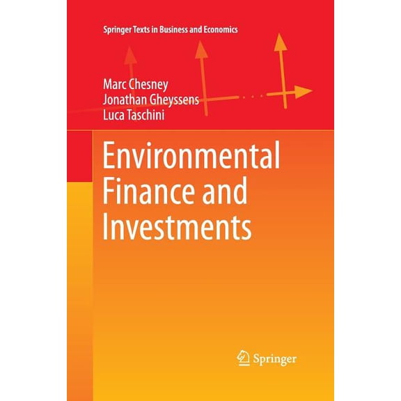 Springer Texts in Business and Economics Environmental Finance and Investments, (Paperback)