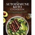 thumbnail image 1 of Le Livre de Recettes Keto Auto-Autonome : Guérissez Votre Corps avec des Recettes et des Plans Repas Conformes aux Normes AIP, 1 of 1