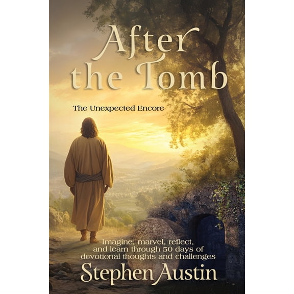 After the Tomb: The Unexpected Encore, (Paperback)