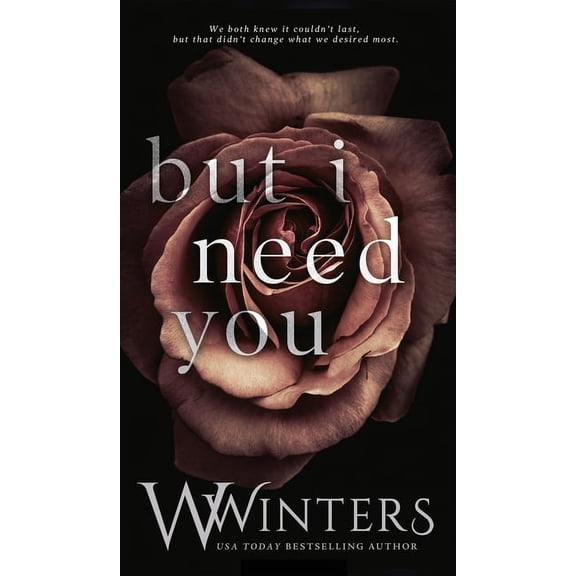 But I Need You, (Hardcover)