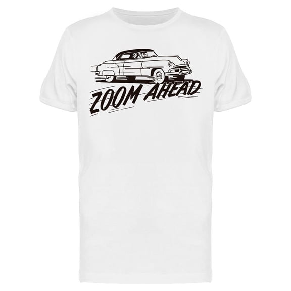 Zoom Ahead T-Shirt Men -Image by Shutterstock, Male 3X-Large