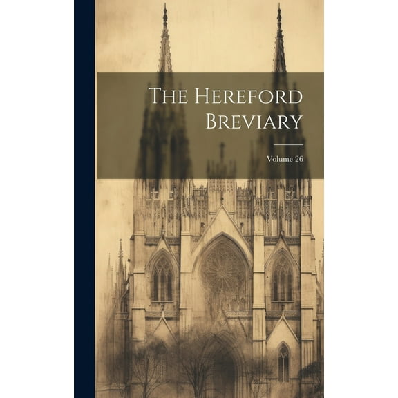 The Hereford Breviary; Volume 26 (Hardcover)