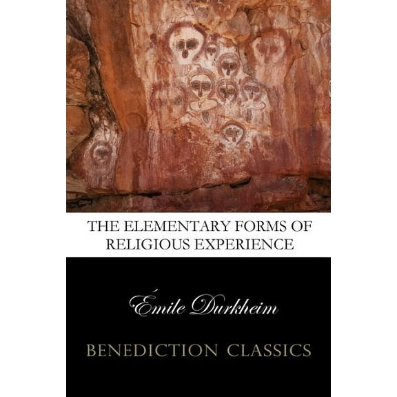 The Elementary Forms of the Religious Life (Unabridged), (Paperback)