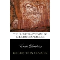 The Elementary Forms of the Religious Life (Unabridged), (Paperback)