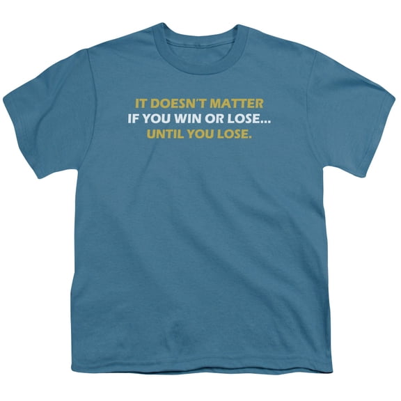 - Win Or Lose - Youth Short Sleeve Shirt - Large