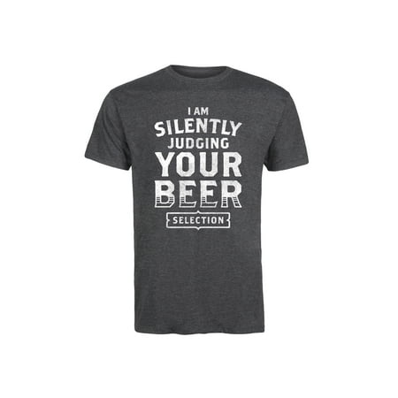 I Am Silently Judging Your Beer Selection  - Adult Short Sleeve