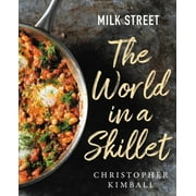 Milk Street: The World in a Skillet (Hardcover)