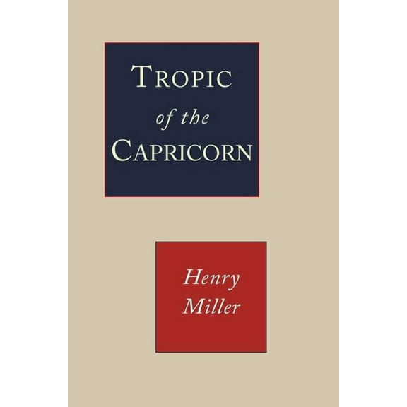 Tropic of Capricorn, (Paperback)