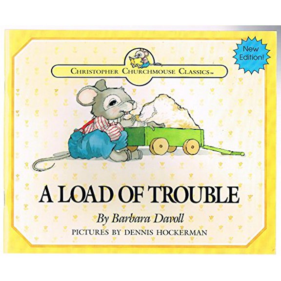 Pre-Owned A load of trouble: "Bread gained by deceit is sweet to a man ; but afterwards his mouth shall be filled with gravel", Proverbs 20:17 (Christopher Churchmouse classics) Paperback