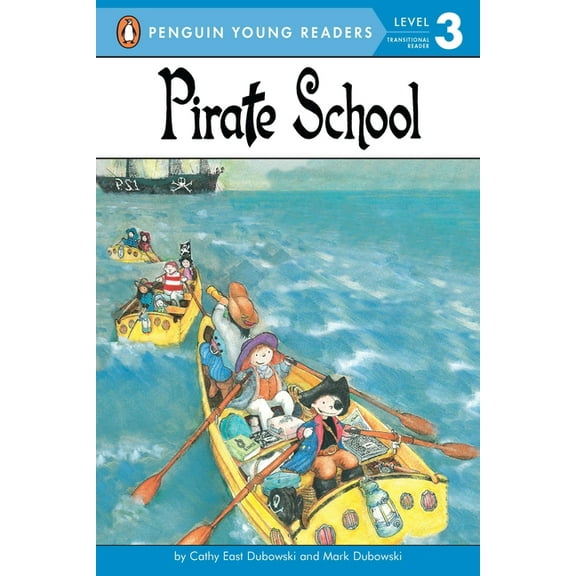 Penguin Young Readers, Level 3 Pirate School, (Paperback)