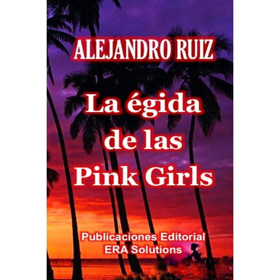 La égida de las "pink girls", (Paperback)