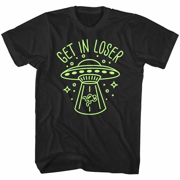 Cosmic Society Get in Loser Men's T Shirt