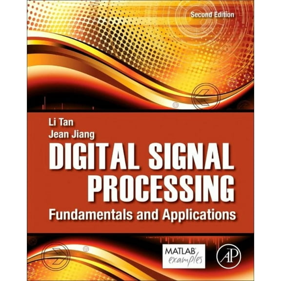 Digital Signal Processing: Fundamentals and Applications (Hardcover)