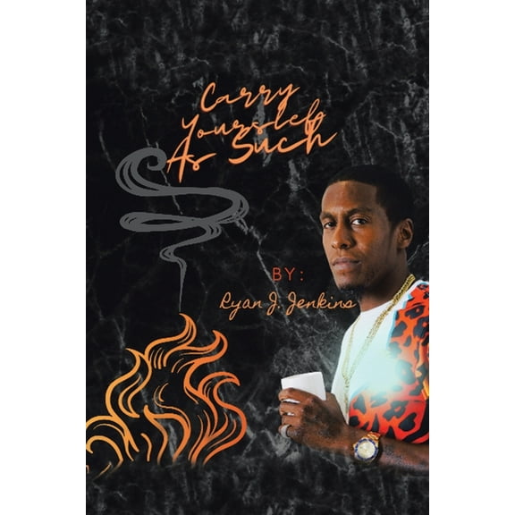 Carry Yourself as Such, (Paperback)