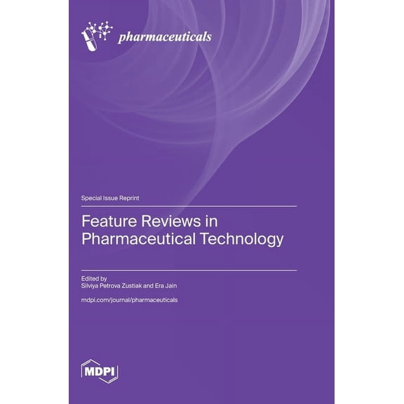 Feature Reviews in Pharmaceutical Technology (Hardcover)