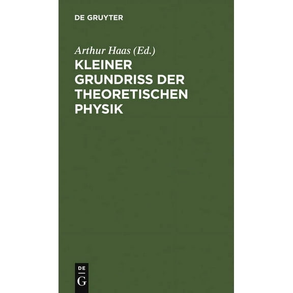 Kleiner Grundriss der theoretischen Physik, (Hardcover)