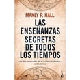thumbnail image 1 of Las Enseñanzas Secretas de Todos los Tiempos BOOKET PAIDOS MEXICO MANLY P. HALL, 1 of 2
