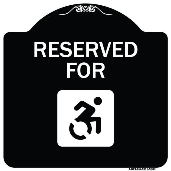 SignMission Designer Series Sign - Reserved For (With Accessible Symbol) | Black & White 18" X 18" Heavy-Gauge Aluminum Architectural Sign | Protect Your Business & Municipality | Made